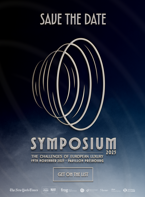 Symposium 2025 : l’Europe du Luxe face à son vertige