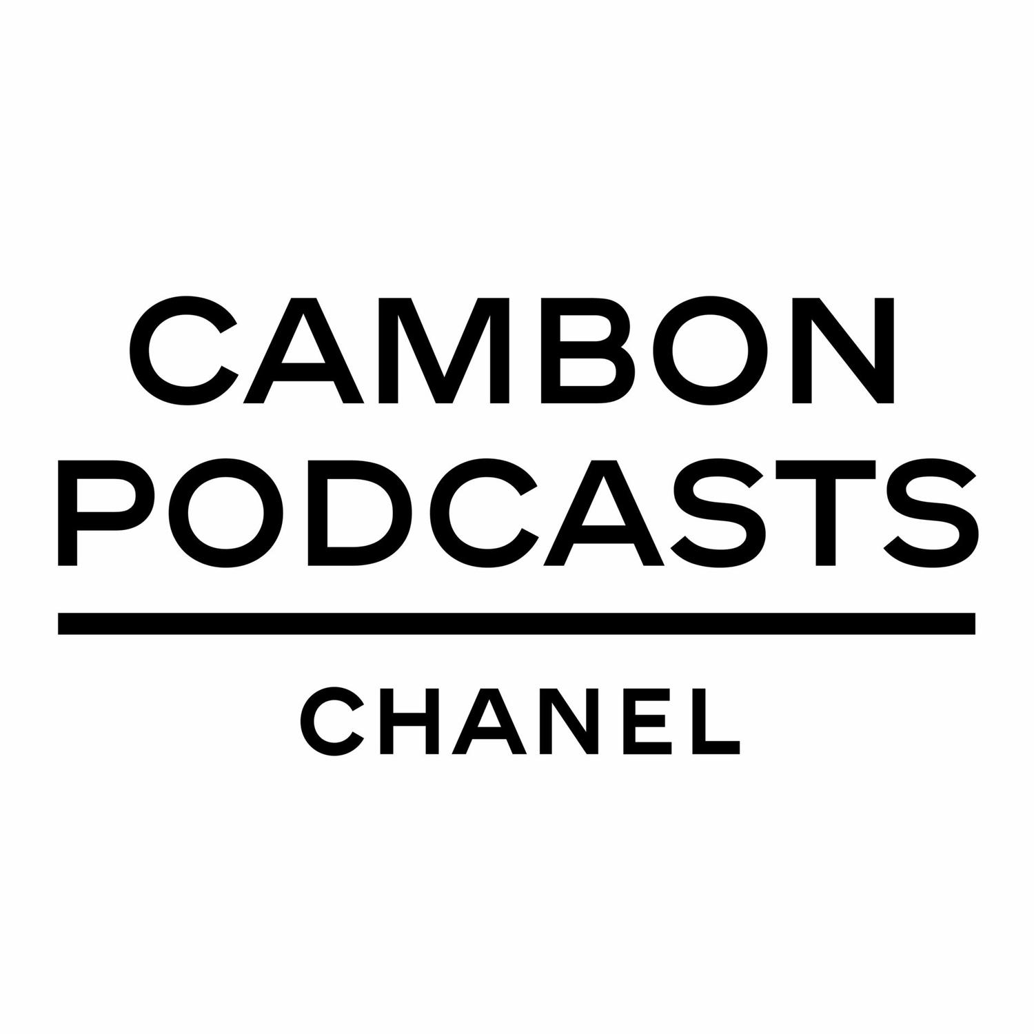 Cambon Podcast Chanel