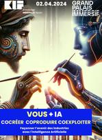Le Grand Palais Immersif accueille KIF 2024 "VOUS + IA", un forum B2B dédié à l’intelligence artificielle.