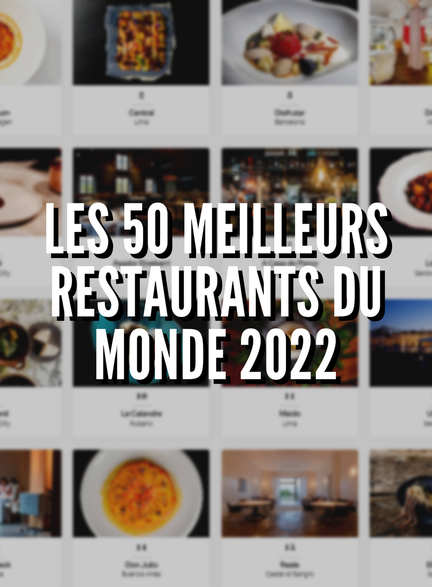 meilleurs restaurants du monde 2022
